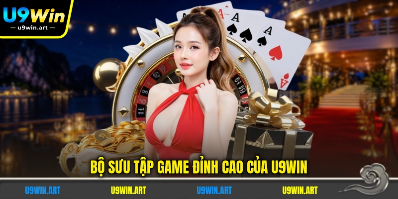 bo-suu-tap-game-dinh-cao-cua-u9win