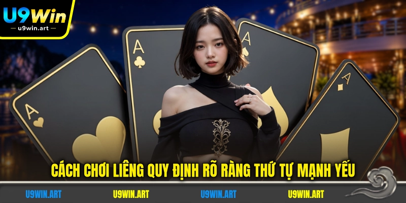 cach-choi-lieng-quy-dinh-ro-rang-thu-tu-manh-yeu