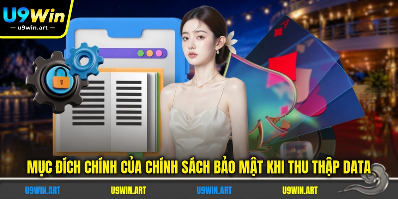 muc-dich-chinh-cua-chinh-sach-bao-mat-khi-thu-thap-data